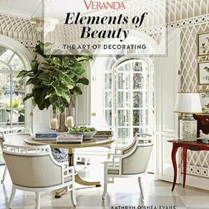 Veranda Elements of Beauty: The Art of Decorating Hardcover –